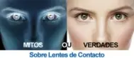 Lentes de Contacto: 10 mitos comuns Lentes de Contacto: 10 mitos comuns